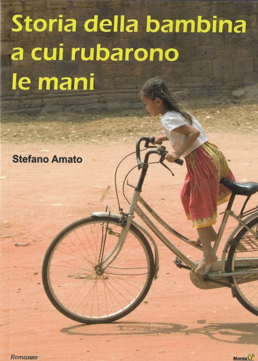 storia della bambina a cui rubarono le mani Stefano Amato